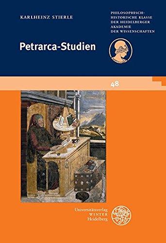 Petrarca-Studien (Schriften der Philosophisch-historischen Klasse der Heidelberger Akademie der Wissenschaften)