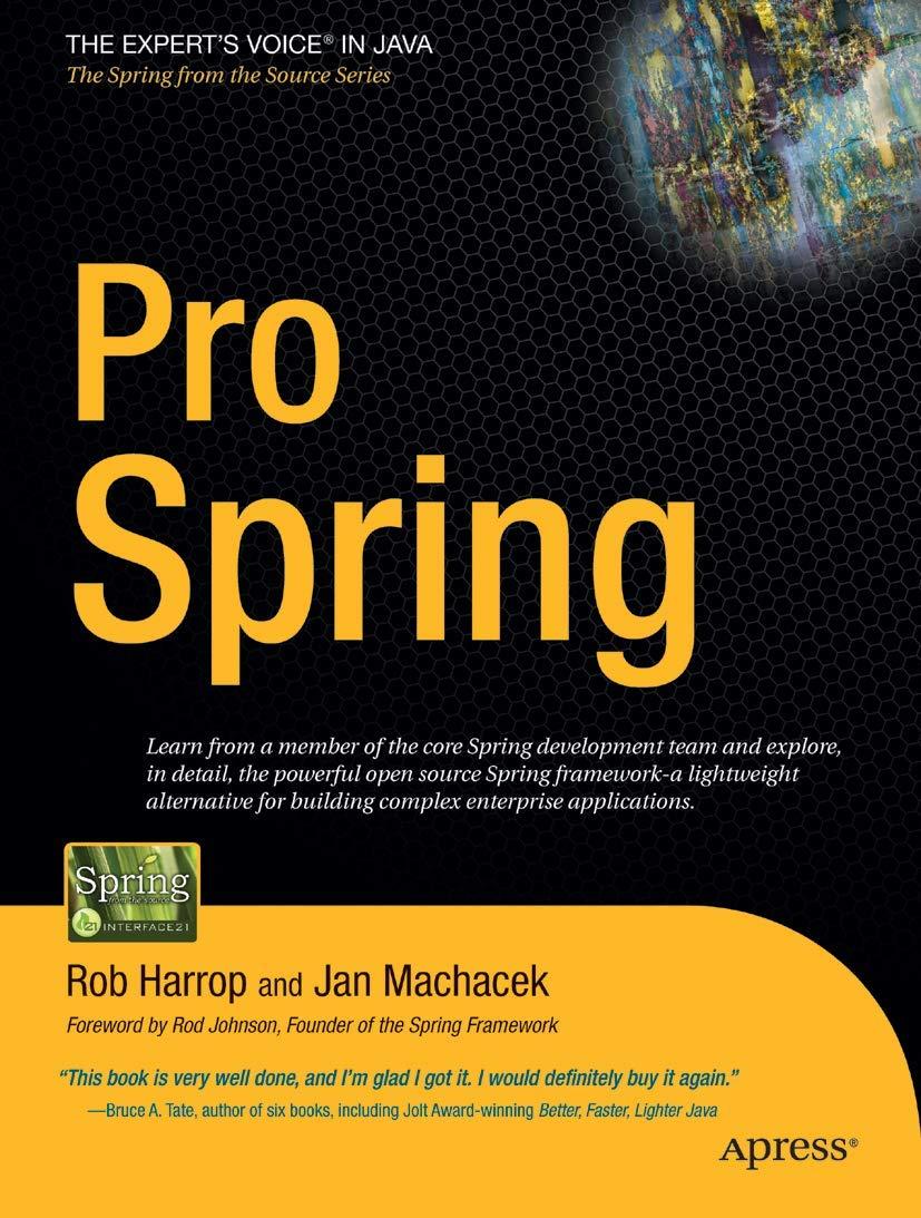 Pro Spring (Expert's Voice in Java)