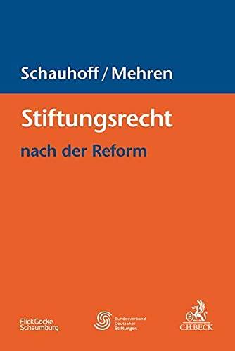 Stiftungsrecht nach der Reform