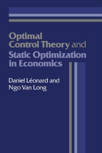 Optimal Control Theory and Static Optimization in Economics