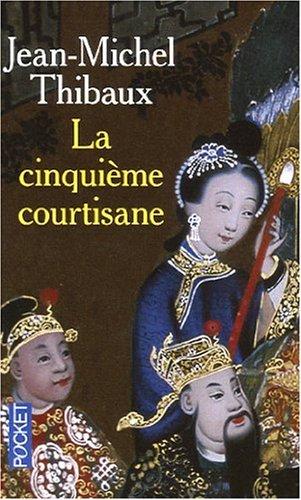 La cinquième courtisane