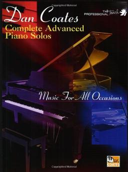 Dan Coates : Complete advanced piano solos Music for all occasions