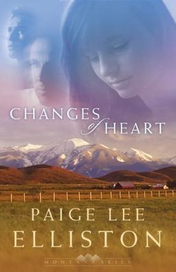 Changes Of Heart (Montana Skies, Band 1)