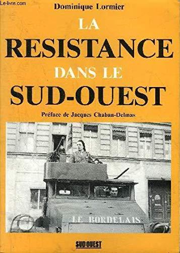 LA RESISTANCE DANS LE SUD-OUEST