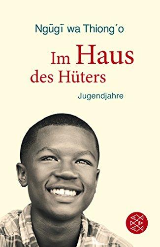 Im Haus des Hüters: Jugendjahre