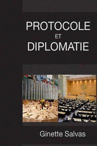 Protocole et diplomatie: Les regles de base