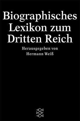 Biographisches Lexikon zum Dritten Reich