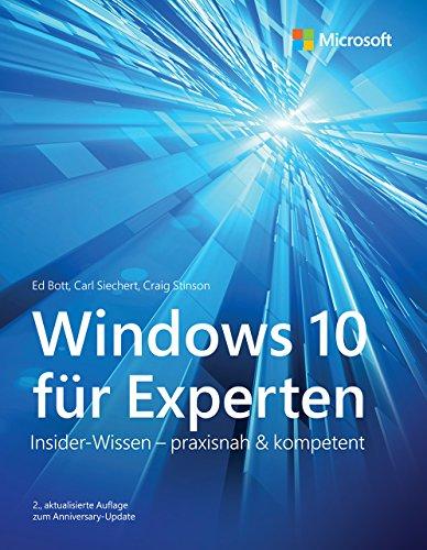 Windows 10 für Experten: Insider-Wissen - praxisnah & kompetent (Microsoft Press)