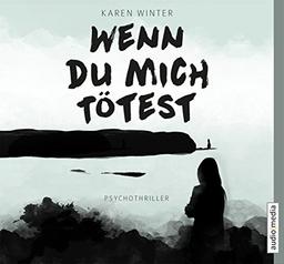 Wenn du mich tötest