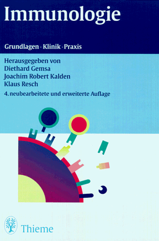 Immunologie. Grundlagen - Klinik - Praxis