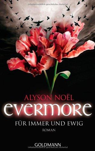 Evermore 6 - Für immer und ewig. Roman