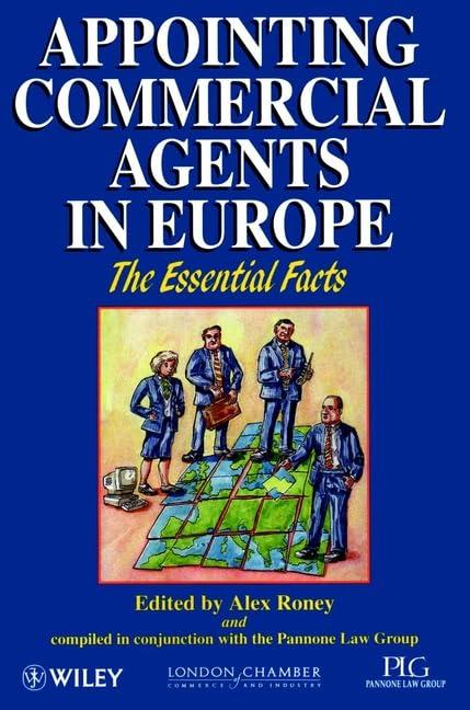 Appointing Commercial Agents in Europe: The Essential Facts (Essential Facts Series)