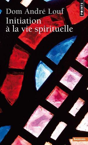 Initiation à la vie spirituelle