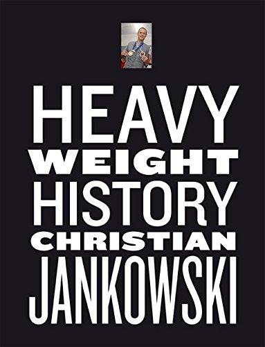 Christian Jankowski. Heavy Weight History