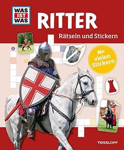 Rätseln und Stickern: Ritter (WAS IST WAS - Rätselhefte)