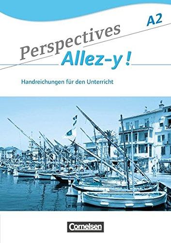 Perspectives - Allez-y !: A2 - Handreichungen für den Unterricht mit Kopiervorlagen