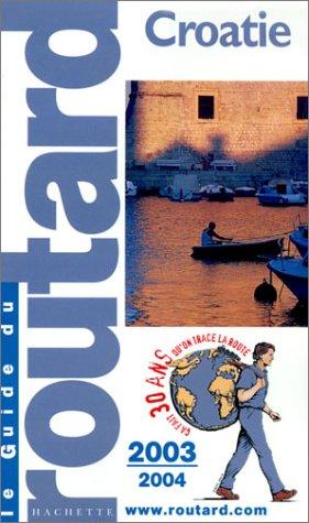 Croatie (Guide du Routard)