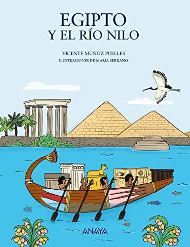 Egipto y el río Nilo (LITERATURA INFANTIL - Mi Primer Libro)