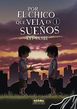 POR EL CHICO QUE VEIA EN SUEÑOS 01