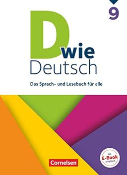 D wie Deutsch - Das Sprach- und Lesebuch für alle - 9. Schuljahr: Schülerbuch