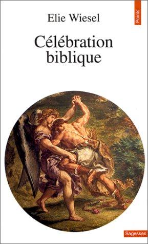 Célébration biblique : portraits et légendes