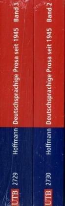 Arbeitsbuch Deutschsprachige Prosa seit 1945: Arbeitsbuch Deutschsprachige Prosa 1/2: Band 1: Von der Trümmerliteratur zur Dokumentarliteratur / Band ... zur Pop-Literatur: 2 (Uni-Taschenbücher M)