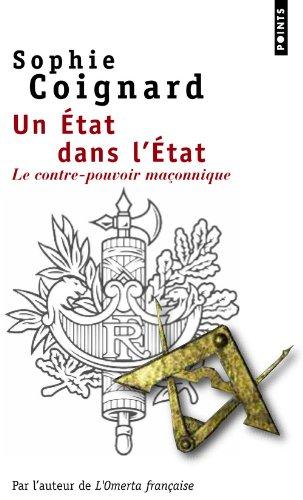 Un Etat dans l'Etat : le contre-pouvoir maçonnique