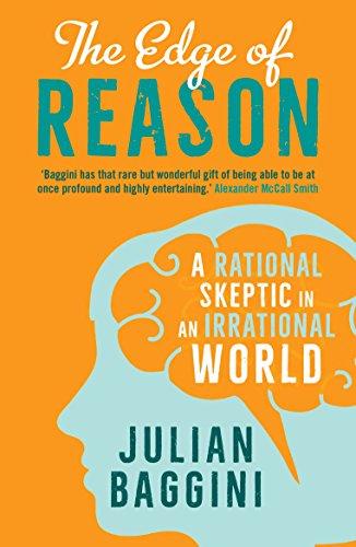 The Edge of Reason: A Rational Skeptic in an Irrational World