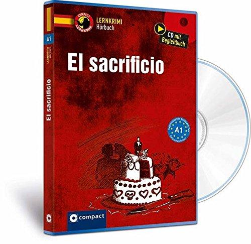 El sacrificio: Spanisch A1 (Lernkrimi Hörbuch)