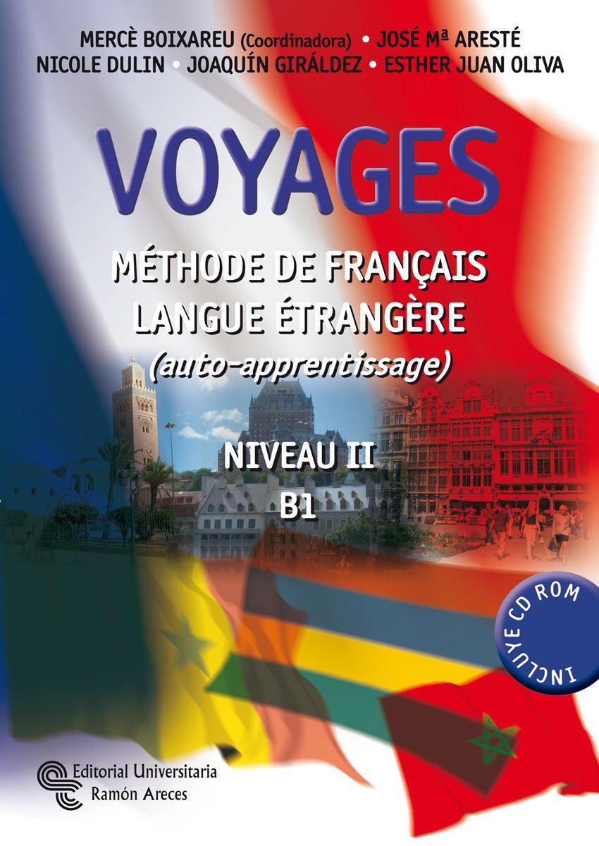 Voyages: Méthode de français langue étrangère. Niveau II-B1 (Libro Técnico)