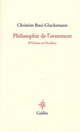 Philosophie de l'ornement : d'Orient en Occident