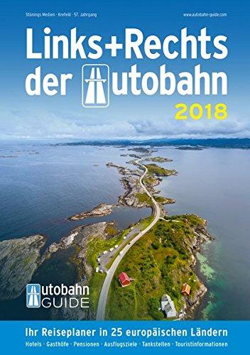 Links+Rechts der Autobahn - 2018: Der Autobahn-Guide