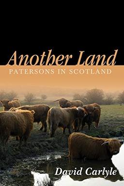 Another Land: Patersons in Scotland