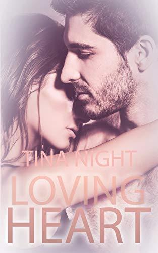 Loving Heart (Heart-Trilogie, Band 3)