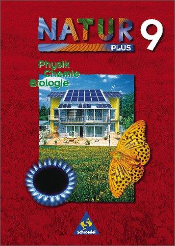 Natur plus - Ausgabe 1997: Natur plus, Ausgabe Hauptschule Bayern, 9. Jahrgangsstufe