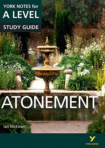 Atonement: York Notes for A-level: everything you need to catch up, study and prepare for 2021 assessments and 2022 exams