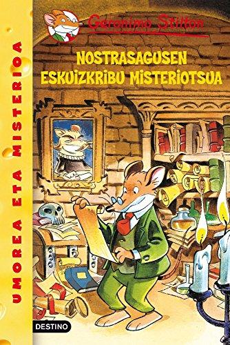 Nostrasagusen euskuizkribu misteriotsua: Geronimo Stilton Euskera 3 (Libros en euskera, Band 3)