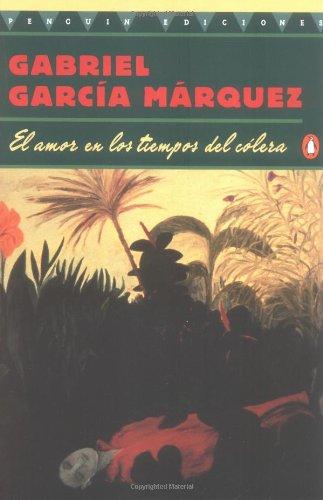 El amor en los tiempos del colera: Love in the Time of Cholera (Penguin Great Books of the 20th Century)