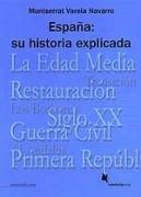 España: Su historia explicada: College/higher education