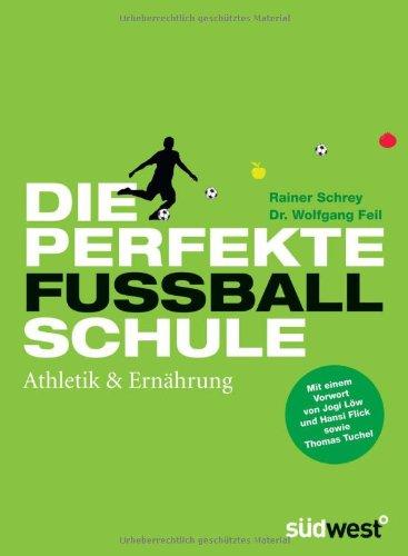 Die perfekte Fußballschule: Athletik & Ernährung