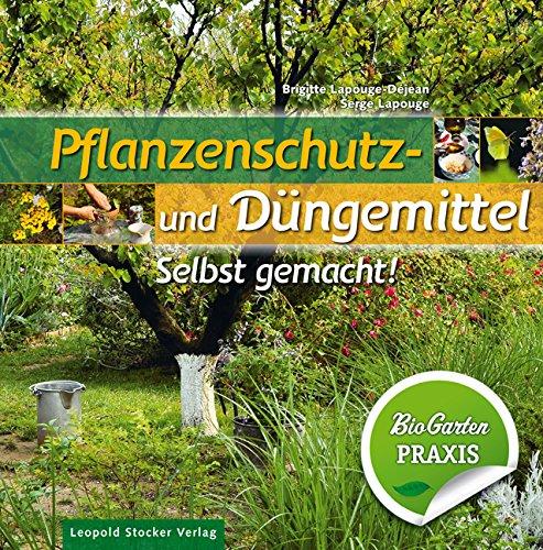 Pflanzenschutz- und Düngemittel: Selbst gemacht!