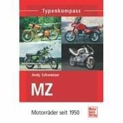 MZ. Motorräder seit 1950