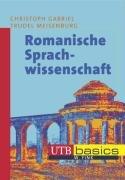 Romanische Sprachwissenschaft. UTB basics