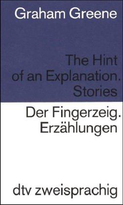 Der Fingerzeig / The Hint of an Explanation.