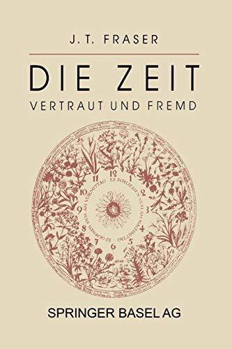 Die Zeit: Vertraut und Fremd