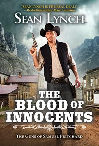 The Blood of Innocents (The Guns of Samuel Pritchard, Band 3)