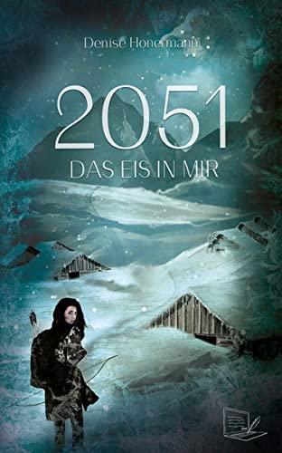 2051: Das Eis in mir