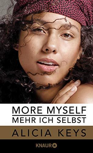 More Myself - Mehr ich selbst: Die offizielle Autobiografie der Sängerin (deutsche Ausgabe)