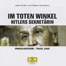 Im toten Winkel - Hitlers Sekretärin