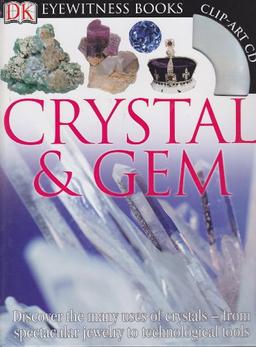 Dk Eyewitness Crystal & Gem (Dk Eyewitness Books)